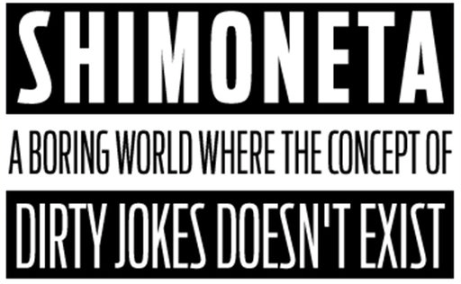 SHIMONETA A Boring World Where the Concept of Dirty Jokes Doesn't Exist / Shimoneta to Iu Gainen ga Sonzai Shinai Taikutsu na Sekai