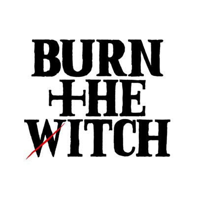 Burn The Witch