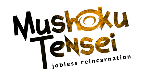 Mushoku Tensei Jobless Reincarnation / Isekai Ittara Honki Dasu