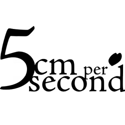 5 cm na sekundę / 5 cm per Second / Byosoku go senchimetoru