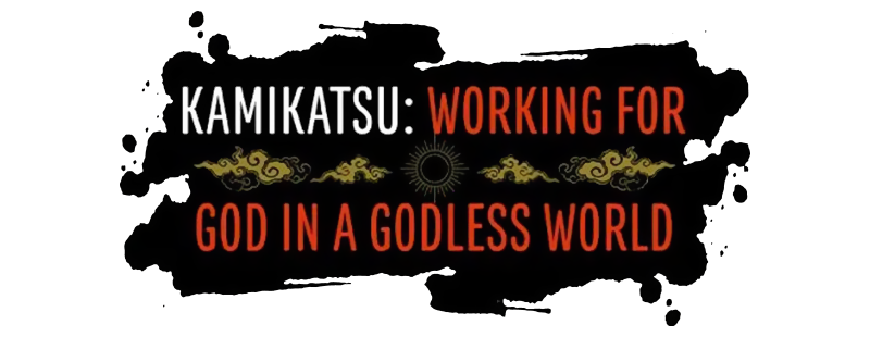 KamiKatsu: Working for God in a Godless World / Kaminaki Sekai no Kamisama Katsudou