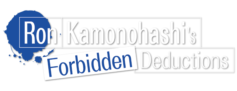 Zakazane śledztwa Rona Kamonohashiego / Ron Kamonohashi's Forbidden Deductions / Kamonohashi Ron no Kindan Suiri