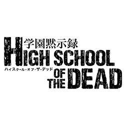 Highschool Of The Dead