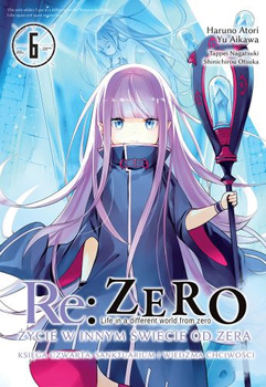 RE: ZERO - ŻYCIE W INNYM ŚWIECIE OD ZERA - KSIĘGA CZWARTA: SANKTUARIUM I WIEDŹMA CHCIWOŚCI 6