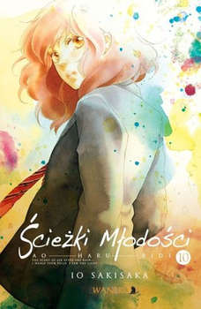 Ścieżki Młodości - Ao Haru Ride 10