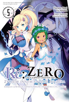 RE: ZERO - ŻYCIE W INNYM ŚWIECIE OD ZERA - KSIĘGA CZWARTA: SANKTUARIUM I WIEDŹMA CHCIWOŚCI 5