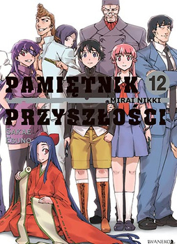 Pamiętnik Przyszłości - Mirai Nikki 12