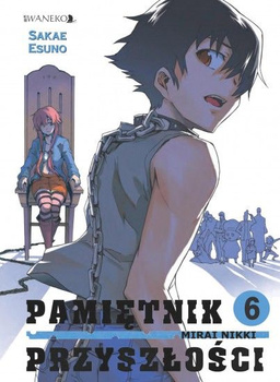 Pamiętnik Przyszłości - Mirai Nikki 6