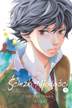 Ścieżki Młodości - Ao Haru Ride 9