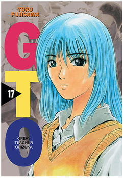 Great Teacher Onizuka 17 - nowa edycja