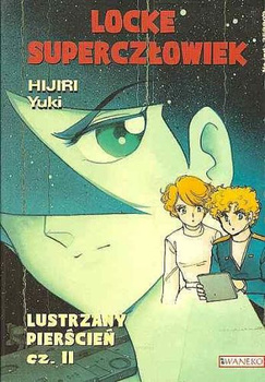 Locke Superczłowiek 10 LUSTRZANY PIERŚCIEŃ CZ. 2