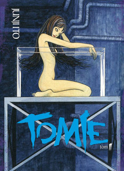 Kolekcja Junji Ito - Tomie Tom 2