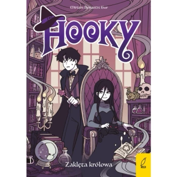 HOOKY. ZAKLĘTA KRÓLOWA. TOM 3