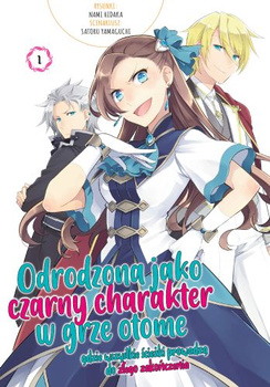 Odrodzona jako czarny charakter w grze otome 1