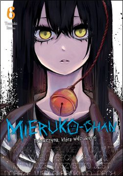 Mieruko-chan. Dziewczyna, która widzi więcej 6