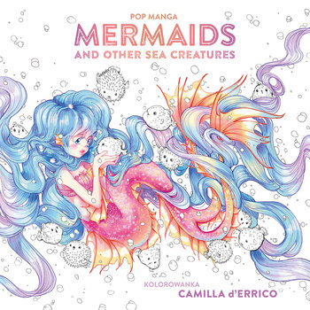 POP MANGA COLORING BOOK - Mermaids and other sea creatures