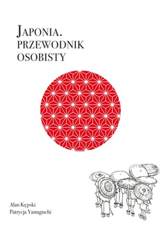 JAPONIA. PRZEDWODNIK OSOBISTY