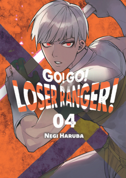 Go! Go! Loser Ranger! 4