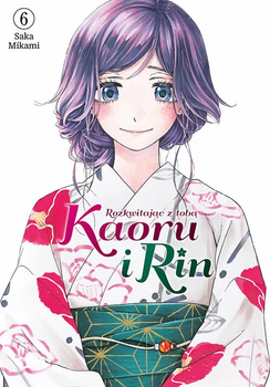 Kaoru i Rin. Rozkwitając z tobą 6