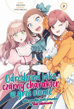 Odrodzona jako czarny charakter w grze otome 8