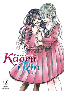 Kaoru i Rin. Rozkwitając z tobą 3