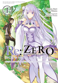 RE: ZERO - ŻYCIE W INNYM ŚWIECIE OD ZERA - KSIĘGA CZWARTA: SANKTUARIUM I WIEDŹMA CHCIWOŚCI 1