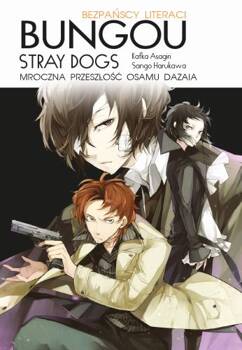 Bungou Stray Dogs Light Novel: Mroczna Przeszłość Osamu Dazaia