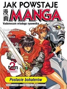 Jak powstaje Manga tom 2 Postacie bohaterów