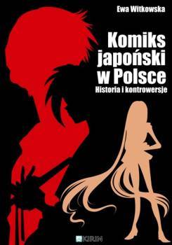 Komiks japoński w Polsce. Historia i kontrowersje