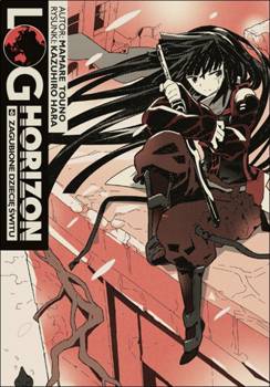 Log Horizon 6 - light novel