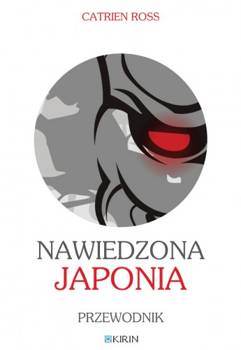 Nawiedzona Japonia. Przewodnik