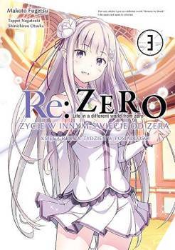 RE: ZERO ŻYCIE W INNYM ŚWIECIE OD ZERA. KSIĘGA 2- TYDZIEŃ W POSIADŁOŚCI 3