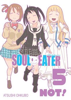 Soul Eater NOT 5