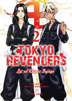 TOKYO REVENGERS - List od Keisuke Bajiego: tom 2